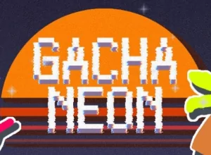 Gacha Neon