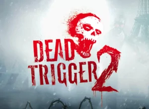 DEAD TRIGGER 2